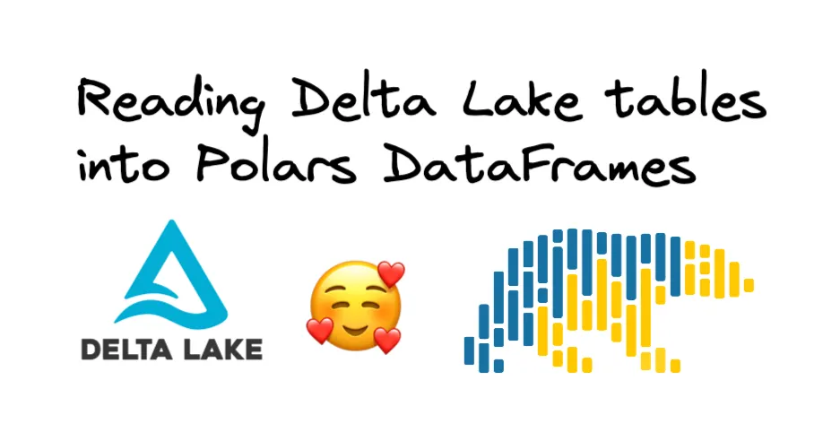 Thumbnail for Reading Delta Lake Tables into Polars DataFrames